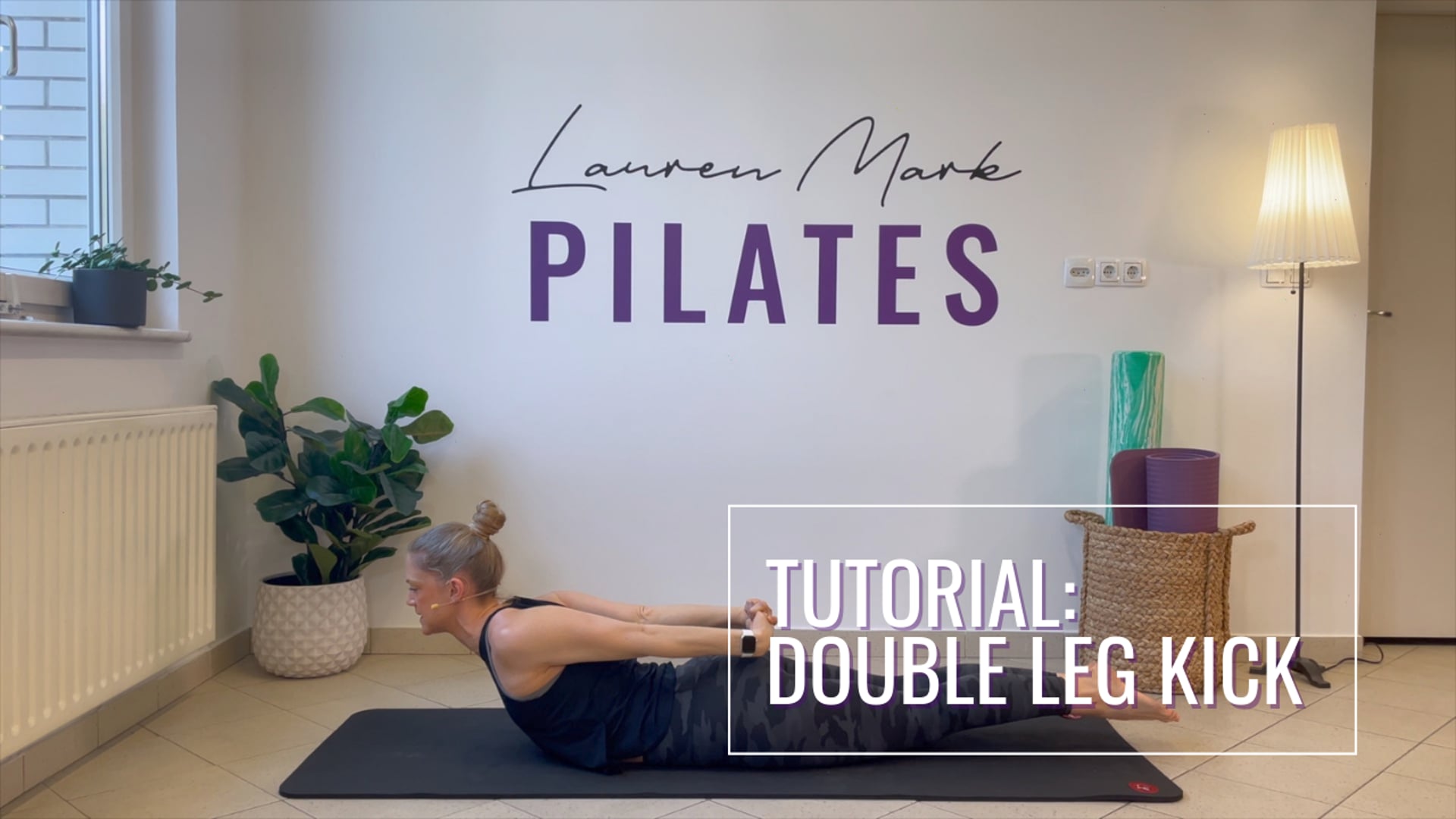 Tutorial: Double Leg Kick - Lauren Mark Pilates